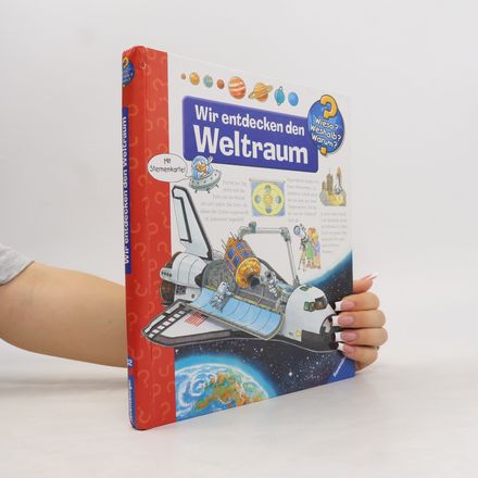 Wir entdecken den Weltraum