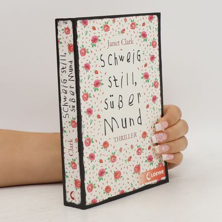 Schweig still, süßer Mund