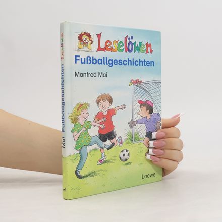 Leselöwen. Fussballgeschichten