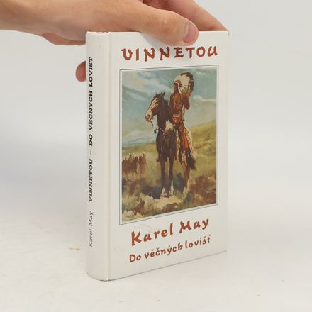 Vinnetou IV. Do věčných lovišť