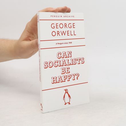 Penguin Archive: Can Socialists Be Happy?