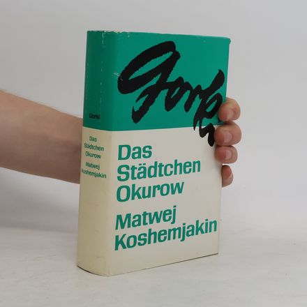 Das Städtchen Okurow. Matwej Koshemjakin