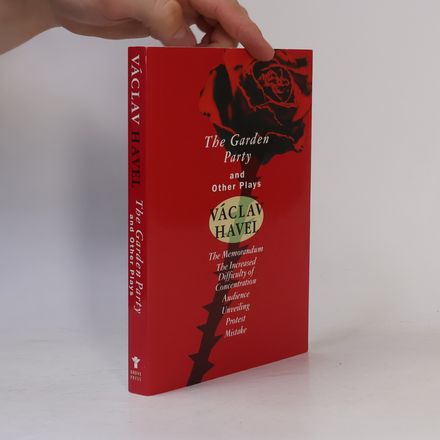 The garden party and other plays