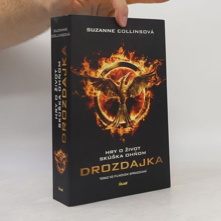 Drozdajka: Hry o život - Skúška ohňom