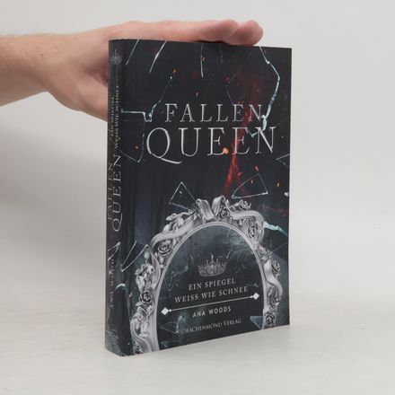Fallen Queen - ein Spiegel weiß wie Schnee