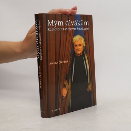 Mým divákům: Rozhovor s Ladislavem Smoljakem