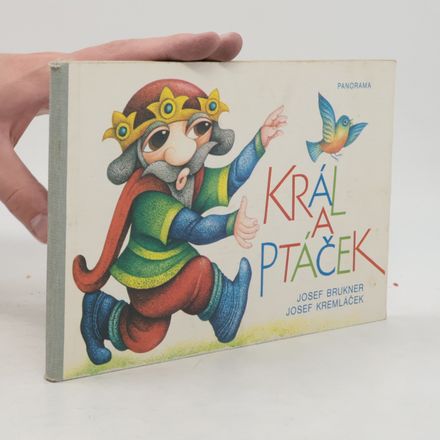 Král a ptáček