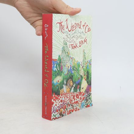 The Wizard of Oz: and Other Wonderful Books of Oz: the Emerald City of Oz and Glinda of Oz