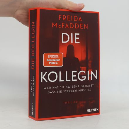Die Kollegin - Wer hat sie so sehr gehasst, dass sie sterben musste?