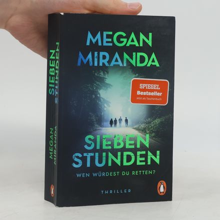 Sieben Stunden. Wen würdest du retten?