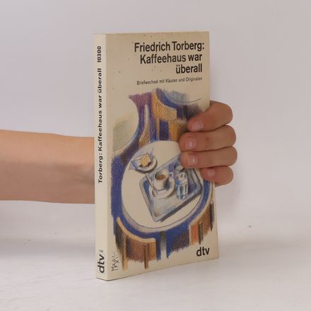 Kaffeehaus war überall