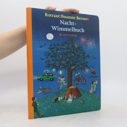 Rotraut Susanne Berners Nacht-Wimmelbuch