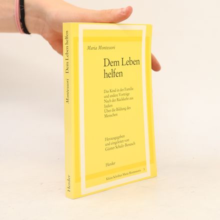 Kleine Schriften Maria Montessoris 3