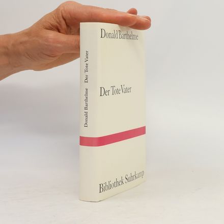 Bibliothek Suhrkamp: Der Tote Vater