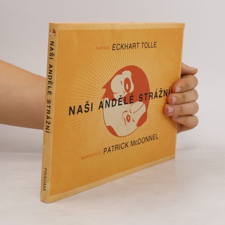 Naši andělé strážní