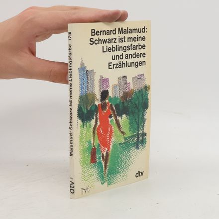 Schwarz ist meine Lieblingsfarbe und andere Erzählungen