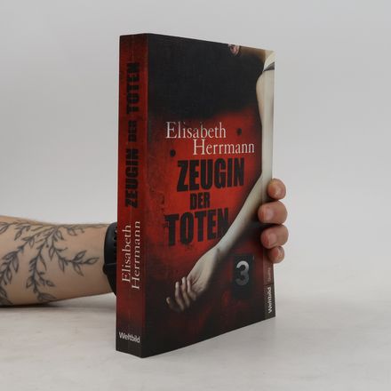 Zeugin der Toten