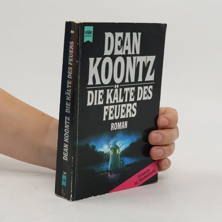 Die Kälte des Feuers