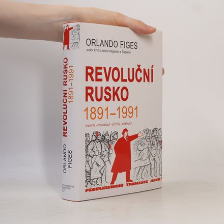 Revoluční Rusko 1891-1991