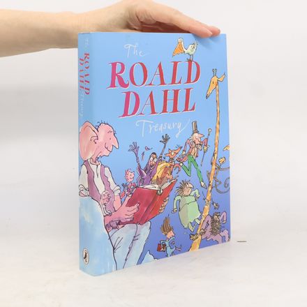 The Roald Dahl treasury