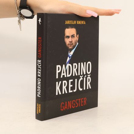 Padrino Krejčíř. Gangster