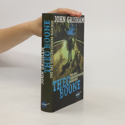 Theo Boone und das verschwundene Mädchen