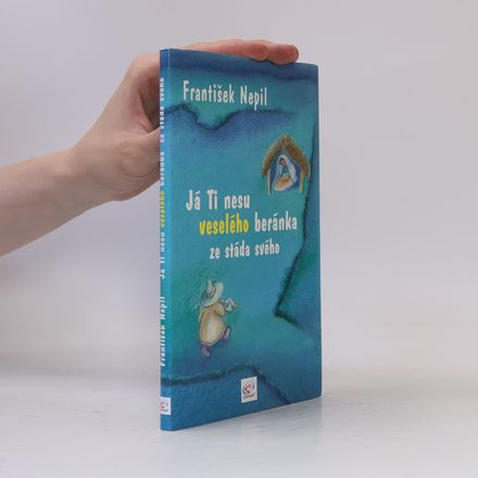 Já Ti nesu veselého beránka ze stáda svého