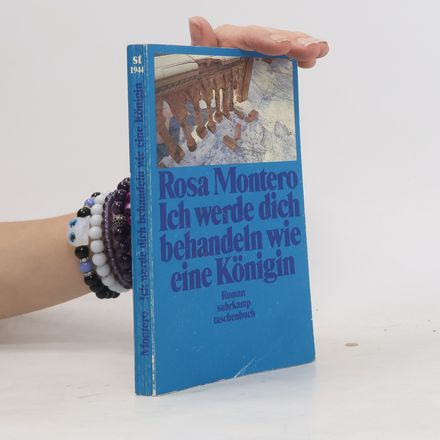 Ich werde dich behandeln wie eine Königin. Roman