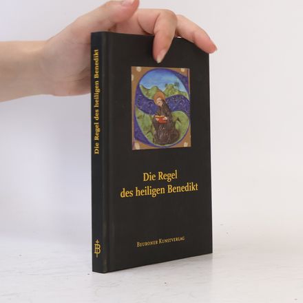 Die Regel des heiligen Benedikt