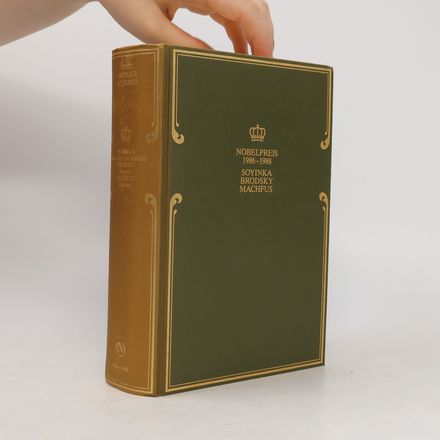Nobelpreis für Literatur 1986-1988: Aké, Jahre der Kindheit. Marmor. Miramar