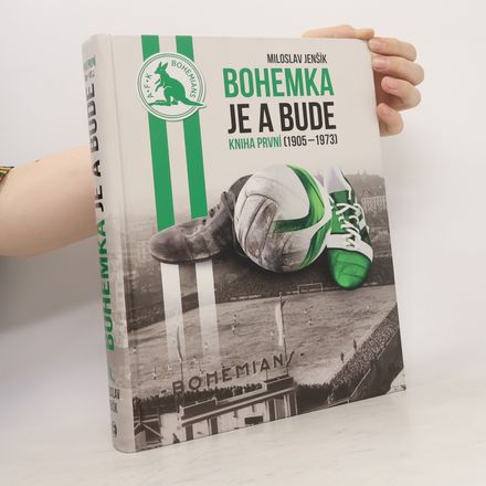 Bohemka je a bude - kniha první