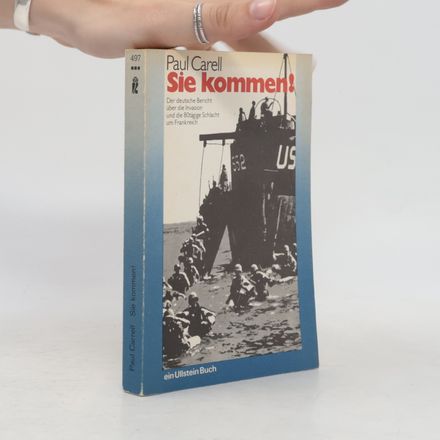 Sie kommen!