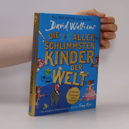 Die allerschlimmsten Kinder der Welt