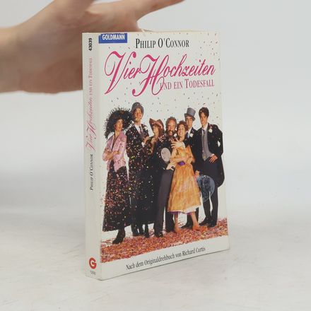Vier Hochzeiten und ein Todesfall