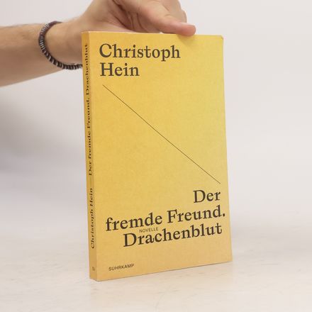 Der fremde Freund. Drachenblut