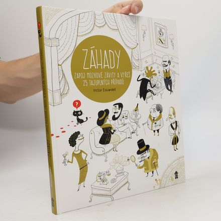 Záhady: Zapoj mozkové závity a vyřeš 25 tajuplných případů