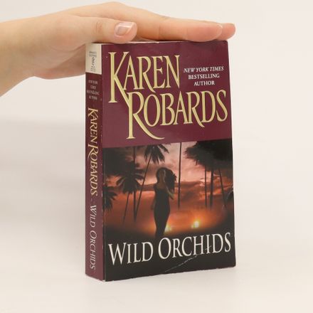 Wild Orchids by Karen Robards