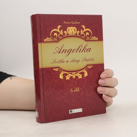 Angelika: Světla a stíny Paříže 5. díl