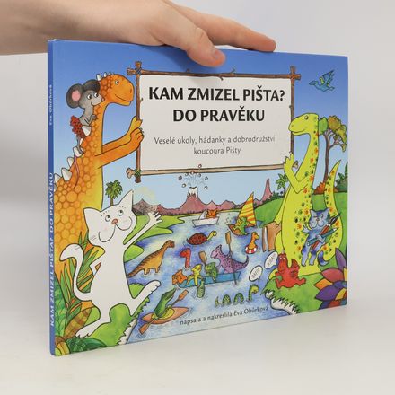 Kam zmizel Pišta? Do pravěku!