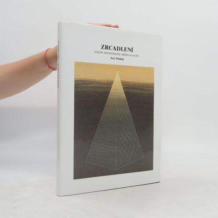 Zrcadlení. Nástin monografie Jiřího Kaloče