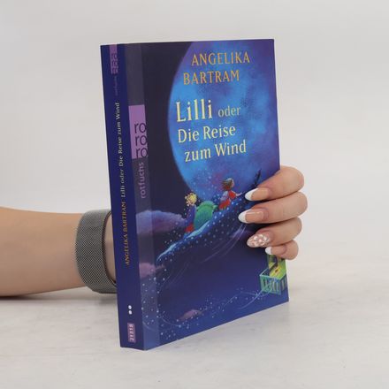 Lilli oder Die Reise zum Wind