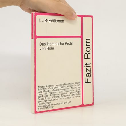 LCB-Editionen - 17: Das literarische Profil von Rom