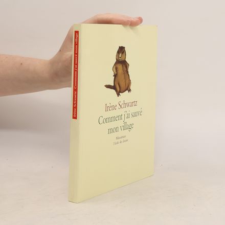 Comment j'ai sauvé mon village