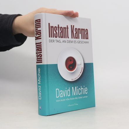 Instant Karma – Der Tag an dem es geschah