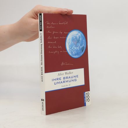 Ihre Braune Umarmung. Gedichte II