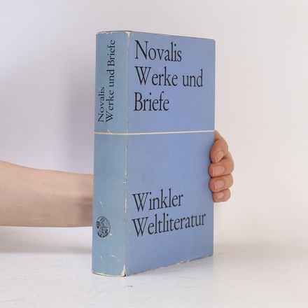 Novalis Werke und Briefe