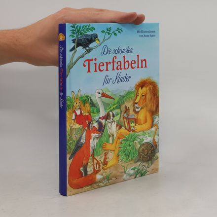 Die schönsten Tierfabeln für Kinder