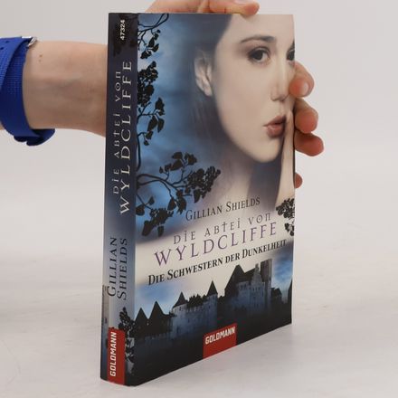 Die Abtei von Wyldcliffe. Die Schwestern der Dunkelheit