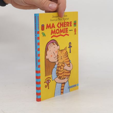 Folio Cadet - 419: Ma chère momie