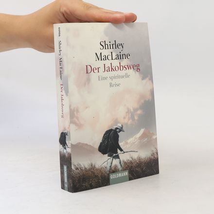 Der Jakobsweg. Eine spirituelle Reise.
